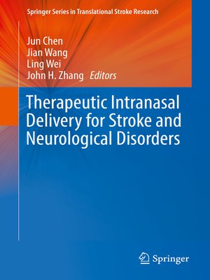cover image of Therapeutic Intranasal Delivery for Stroke and Neurological Disorders